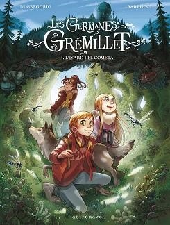 GERMANES GRÉMILLET 4, LES. L'ISARD I EL COMETA | 9788467967555 | DI GREGORIO, GIOVANNI / BARBUCCI, ALESSANDRO | Llibreria Aqualata | Comprar llibres en català i castellà online | Comprar llibres Igualada