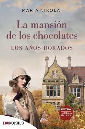 MANSIÓN DE LOS CHOCOLATES 2, LA. LOS AÑOS DORADOS | 9788418185373 | NIKOLAI, MARIA | Llibreria Aqualata | Comprar llibres en català i castellà online | Comprar llibres Igualada