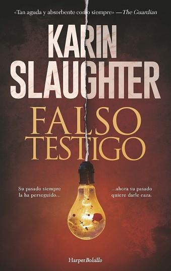 FALSO TESTIGO | 9788418623905 | SLAUGHTER, KARIN | Llibreria Aqualata | Comprar llibres en català i castellà online | Comprar llibres Igualada