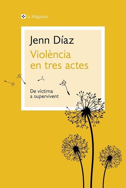 VIOLÈNCIA EN TRES ACTES | 9788410009035 | DÍAZ, JENN | Llibreria Aqualata | Comprar libros en catalán y castellano online | Comprar libros Igualada