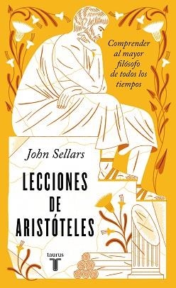 LECCIONES DE ARISTÓTELES | 9788430626502 | SELLARS, JOHN | Llibreria Aqualata | Comprar llibres en català i castellà online | Comprar llibres Igualada