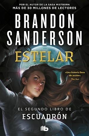 ESTELAR (ESCUADRÓN 2) | 9788413143347 | SANDERSON, BRANDON | Llibreria Aqualata | Comprar llibres en català i castellà online | Comprar llibres Igualada