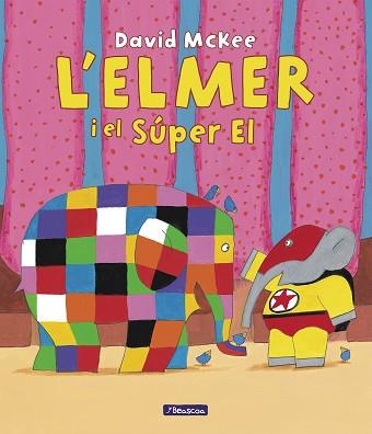 ELMER I EL SÚPER EL, L' | 9788448867041 | MCKEE, DAVID | Llibreria Aqualata | Comprar llibres en català i castellà online | Comprar llibres Igualada