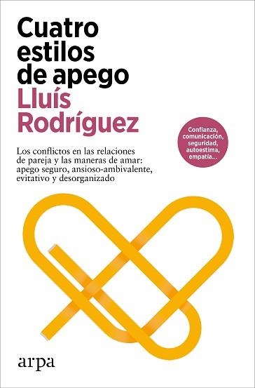 CUATRO ESTILOS DE APEGO | 9788419558480 | RODRÍGUEZ, LLUÍS | Llibreria Aqualata | Comprar llibres en català i castellà online | Comprar llibres Igualada