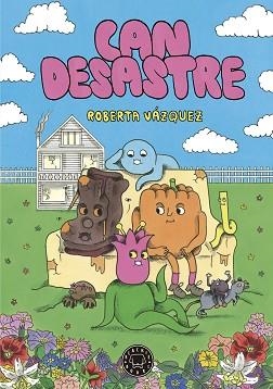 CAN DESASTRE | 9788410025059 | VÁZQUEZ, ROBERTA | Llibreria Aqualata | Comprar llibres en català i castellà online | Comprar llibres Igualada