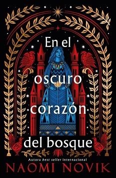 EN EL OSCURO CORAZÓN DEL BOSQUE | 9788419030764 | NOVIK, NAOMI | Llibreria Aqualata | Comprar llibres en català i castellà online | Comprar llibres Igualada