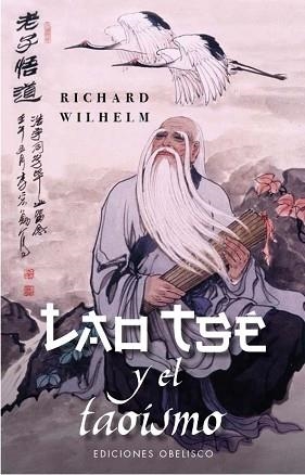 LAO TSÉ Y EL TAOÍSMO | 9788411721134 | WILHELM, RICHARD | Llibreria Aqualata | Comprar llibres en català i castellà online | Comprar llibres Igualada