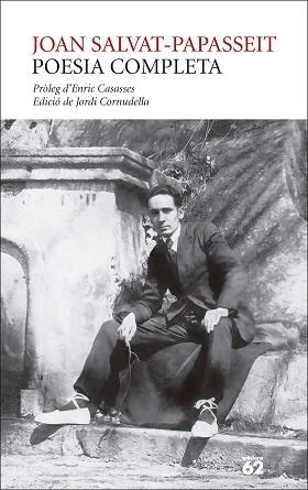 POESIA COMPLETA (JOAN SALVAT-PAPASSEIT) | 9788429781717 | SALVAT-PAPASSEIT, JOAN | Llibreria Aqualata | Comprar libros en catalán y castellano online | Comprar libros Igualada