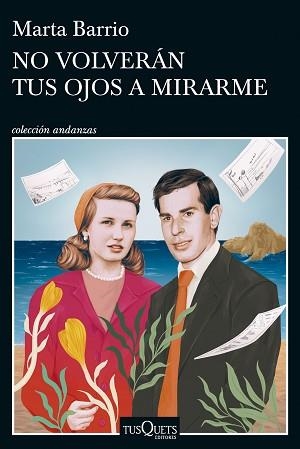 NO VOLVERÁN TUS OJOS A MIRARME | 9788411073974 | BARRIO, MARTA | Llibreria Aqualata | Comprar llibres en català i castellà online | Comprar llibres Igualada