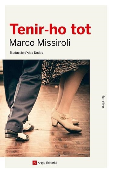 TENIR-HO TOT | 9788410112100 | MISSIROLI, MARCO | Llibreria Aqualata | Comprar libros en catalán y castellano online | Comprar libros Igualada