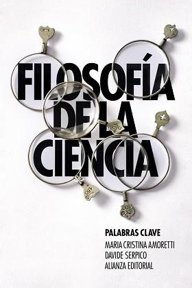 FILOSOFÍA DE LA CIENCIA: PALABRAS CLAVE | 9788411485548 | AMORETTI, MARÍA CRISTINA / SERPICO, DAVIDE | Llibreria Aqualata | Comprar llibres en català i castellà online | Comprar llibres Igualada