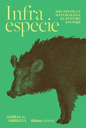 INFRAESPECIE | 9788411485524 | ARREGUI, ANÍBAL G. | Llibreria Aqualata | Comprar llibres en català i castellà online | Comprar llibres Igualada