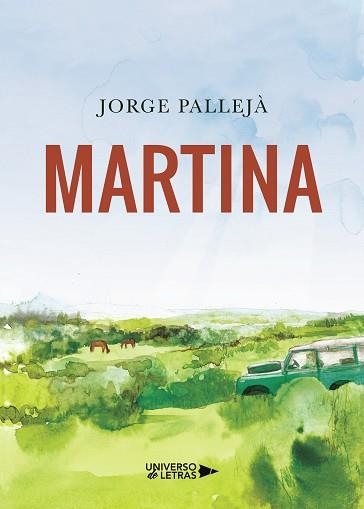 MARTINA | 9788418385209 | PALLEJÁ, JORGE | Llibreria Aqualata | Comprar llibres en català i castellà online | Comprar llibres Igualada