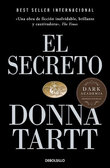 SECRETO, EL | 9788466372947 | TARTT, DONNA | Llibreria Aqualata | Comprar libros en catalán y castellano online | Comprar libros Igualada