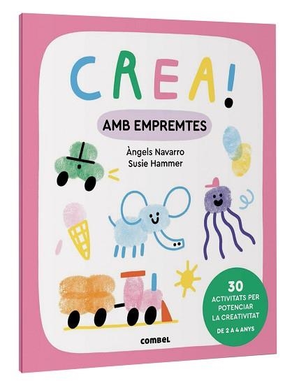 CREA! AMB EMPREMTES | 9788411581073 | NAVARRO SIMON, ÀNGELS | Llibreria Aqualata | Comprar libros en catalán y castellano online | Comprar libros Igualada