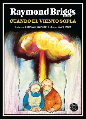 CUANDO EL VIENTO SOPLA | 9788410025103 | BRIGGS, RAYMOND | Llibreria Aqualata | Comprar llibres en català i castellà online | Comprar llibres Igualada