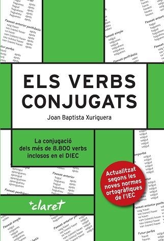 VERBS CONJUGATS, ELS (EDICIÓ ACTUALITZADA 2024) | 9788491363095 | XURIGUERA PARRAMONA, JOAN BAPTISTA | Llibreria Aqualata | Comprar llibres en català i castellà online | Comprar llibres Igualada