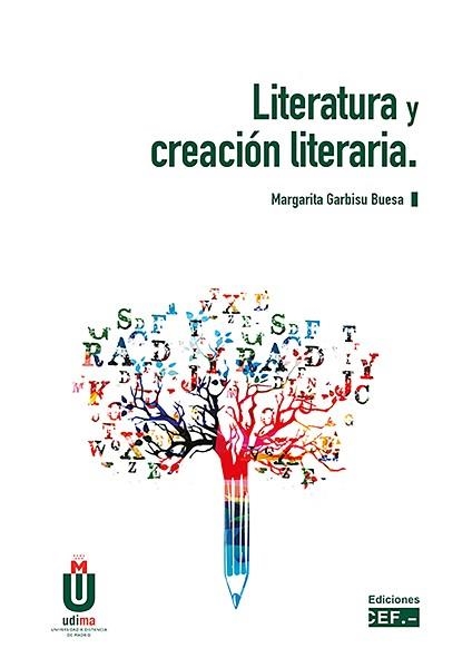 LITERATURA Y CREACIÓN LITERARIA | 9788445436905 | GARBISU BUESA, MARGARITA | Llibreria Aqualata | Comprar llibres en català i castellà online | Comprar llibres Igualada