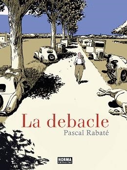 DEBACLE, LA | 9788467967609 | RABATÉ, PASCAL | Llibreria Aqualata | Comprar libros en catalán y castellano online | Comprar libros Igualada