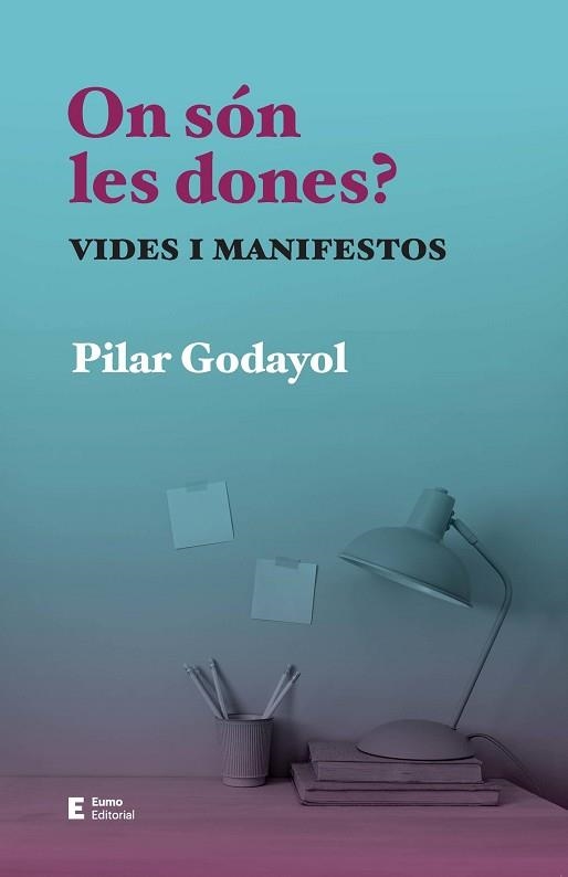 ON SÓN LES DONES? | 9788497668255 | GODAYOL NOGUÉ, PILAR | Llibreria Aqualata | Comprar llibres en català i castellà online | Comprar llibres Igualada