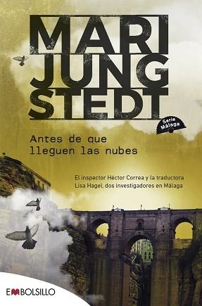 ANTES DE QUE LLEGUEN LAS NUBES (SERIE MÁLAGA 1) | 9788418185632 | JUNGSTEDT, MARI | Llibreria Aqualata | Comprar llibres en català i castellà online | Comprar llibres Igualada