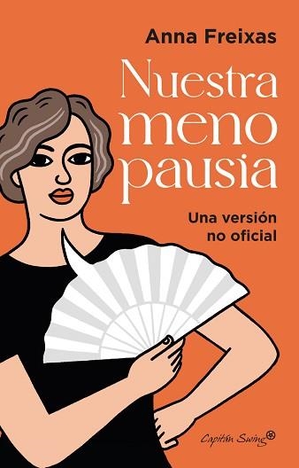 NUESTRA MENOPAUSIA | 9788412779806 | FREIXAS FARRE, ANNA | Llibreria Aqualata | Comprar llibres en català i castellà online | Comprar llibres Igualada