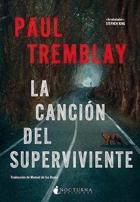 CANCIÓN DEL SUPERVIVIENTE, LA | 9788419680341 | TREMBLAY, PAUL | Llibreria Aqualata | Comprar llibres en català i castellà online | Comprar llibres Igualada