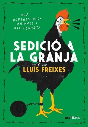 SEDICIÓ A LA GRANJA | 9788411730488 | FREIXES, LLUÍS | Llibreria Aqualata | Comprar libros en catalán y castellano online | Comprar libros Igualada