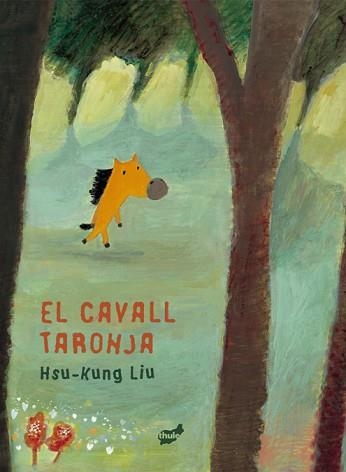 CAVALL TARONJA, EL | 9788418702679 | HSU-KUNG, LIU | Llibreria Aqualata | Comprar llibres en català i castellà online | Comprar llibres Igualada