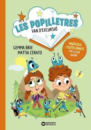 POPILLETRES VAN D'EXCURSIÓ, LES | 9788448964092 | BRIE, GEMMA | Llibreria Aqualata | Comprar llibres en català i castellà online | Comprar llibres Igualada