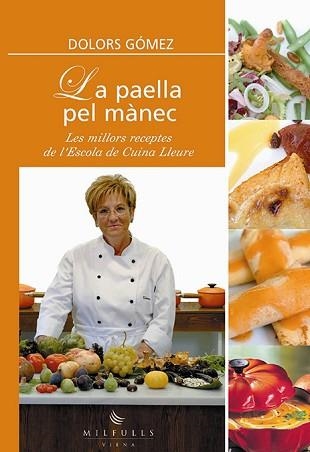 PAELLA PEL MANEC, LA (MILFULLS 4) | 9788483302927 | GOMEZ, DOLORS | Llibreria Aqualata | Comprar llibres en català i castellà online | Comprar llibres Igualada