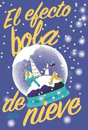 EFECTO BOLA DE NIEVE, EL | 9788419467270 | HÉRAUT, CLARA | Llibreria Aqualata | Comprar llibres en català i castellà online | Comprar llibres Igualada