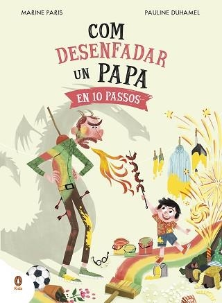 COM DESENFADAR UN PAPA EN 10 PASSOS | 9788419511669 | PARIS, MARINE | Llibreria Aqualata | Comprar llibres en català i castellà online | Comprar llibres Igualada