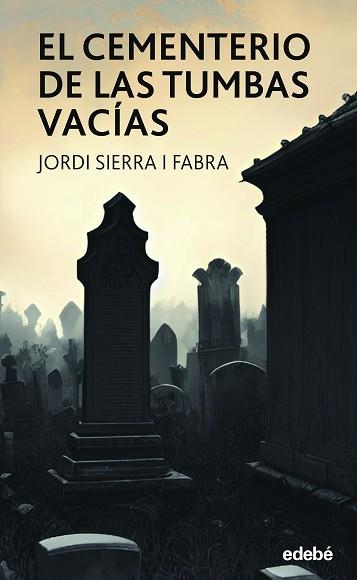 CEMENTERIO DE LAS TUMBAS VACÍAS, EL | 9788468370095 | SIERRA I FABRA, JORDI | Llibreria Aqualata | Comprar llibres en català i castellà online | Comprar llibres Igualada