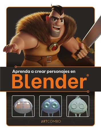 APRENDA A CREAR PERSONAJES EN BLENDER | 9788426735805 | , 3DTOTAL PUBLISHING | Llibreria Aqualata | Comprar llibres en català i castellà online | Comprar llibres Igualada