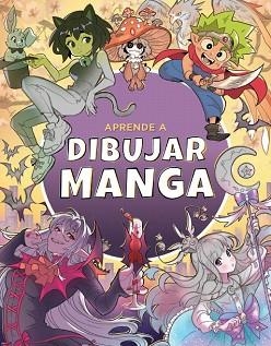 APRENDE A DIBUJAR MANGA | 9788426737397 | , 3DTOTAL PUBLISHING | Llibreria Aqualata | Comprar llibres en català i castellà online | Comprar llibres Igualada