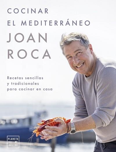 COCINAR EL MEDITERRÁNEO | 9788408281641 | ROCA, JOAN/BRUGUÉS, SALVADOR | Llibreria Aqualata | Comprar llibres en català i castellà online | Comprar llibres Igualada