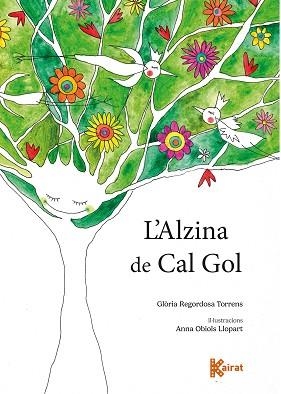 ALZINA DE CAL GOL, L' | 9788419476258 | REGORDOSA TORRENS, GLÒRIA | Llibreria Aqualata | Comprar llibres en català i castellà online | Comprar llibres Igualada