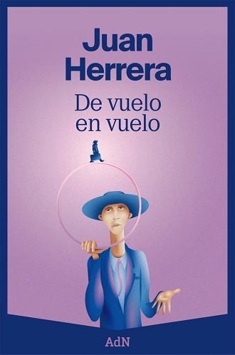 DE VUELO EN VUELO | 9788410138070 | HERRERA, JUAN | Llibreria Aqualata | Comprar llibres en català i castellà online | Comprar llibres Igualada