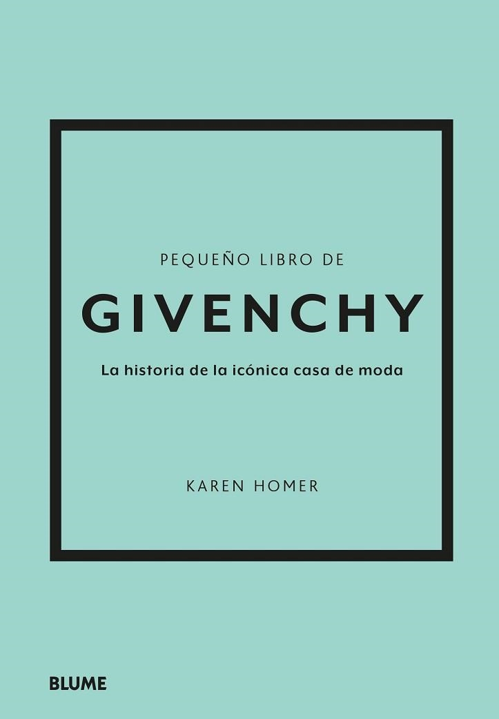 PEQUEÑO LIBRO DE GIVENCHY | 9788419785275 | HOMER, KAREN | Llibreria Aqualata | Comprar llibres en català i castellà online | Comprar llibres Igualada