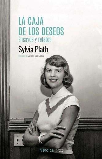 CAJA DE LOS DESEOS, LOS . ENSAYOS Y RELATOS | 9788419735393 | PLATH, SYLVIA | Llibreria Aqualata | Comprar libros en catalán y castellano online | Comprar libros Igualada