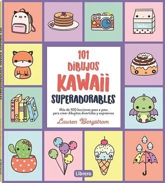 101 DIBUJOS KAWAII SUPERADORABLES | 9788411540544 | BERGSTROM, LAUREN | Llibreria Aqualata | Comprar llibres en català i castellà online | Comprar llibres Igualada