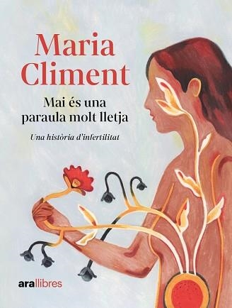 MAI ÉS UNA PARAULA MOLT LLETJA | 9788411730464 | CLIMENT I HUGUET, MARIA | Llibreria Aqualata | Comprar llibres en català i castellà online | Comprar llibres Igualada