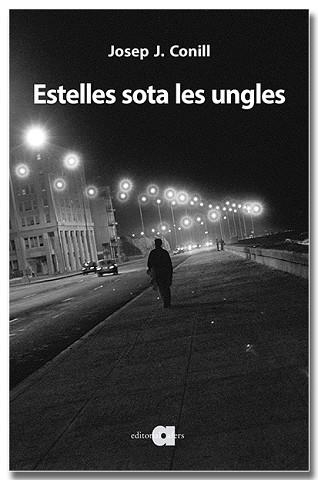 ESTELLES SOTA LES UNGLES. AFORISMES I NOTES | 9788418618734 | CONILL RIPOLLÉS, JOSEP J. | Llibreria Aqualata | Comprar libros en catalán y castellano online | Comprar libros Igualada