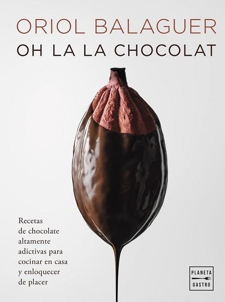 OH LA LA CHOCOLAT | 9788408281658 | BALAGUER, ORIOL | Llibreria Aqualata | Comprar llibres en català i castellà online | Comprar llibres Igualada