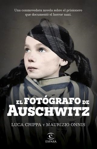 FOTÓGRAFO DE AUSCHWITZ, EL | 9788467072822 | CRIPPA, LUCA / ONNIS, MAURIZIO | Llibreria Aqualata | Comprar llibres en català i castellà online | Comprar llibres Igualada