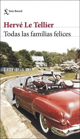 TODAS LAS FAMILIAS FELICES | 9788432243288 | TELLIER, HERVÉ LE | Llibreria Aqualata | Comprar llibres en català i castellà online | Comprar llibres Igualada