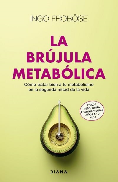 BRÚJULA METABÓLICA, LA | 9788411191395 | FROBÖSE, INGO | Llibreria Aqualata | Comprar llibres en català i castellà online | Comprar llibres Igualada