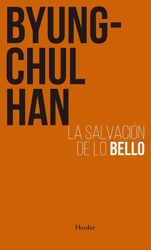 SALVACIÓN DE LO BELLO | 9788425449970 | HAN, BYUNG-CHUL | Llibreria Aqualata | Comprar llibres en català i castellà online | Comprar llibres Igualada