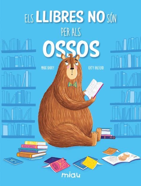 LLIBRES NO SÓN PER ALS OSSOS, ELS | 9788418753596 | BARRY, MARK | Llibreria Aqualata | Comprar llibres en català i castellà online | Comprar llibres Igualada